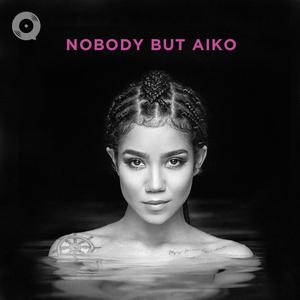 Nothing but Aiko