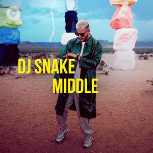 DJ Snake: Middle