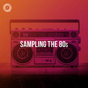 Sampling The 80s